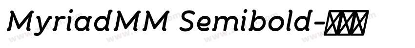 MyriadMM Semibold字体转换 MyriadMM Semibold字体转换